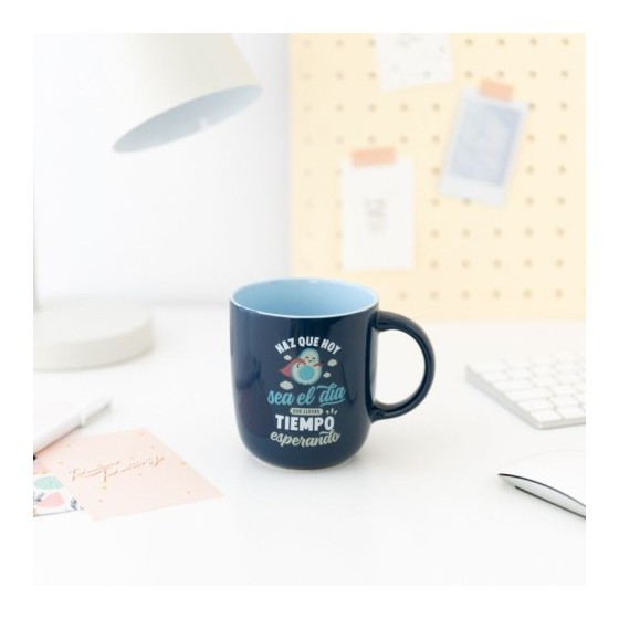 TAZA - HAZ QUE HOY SEA EL DÍA QUE LLEVAS TIEMPO ESPERANDO MR.WONDERFUL WOA11291ES