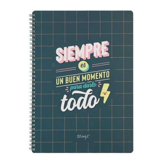 LIBRETA - SIEMPRE ES BUEN MOMENTO PARA DARLO TODO MR WONDERFUL WOA11049ES